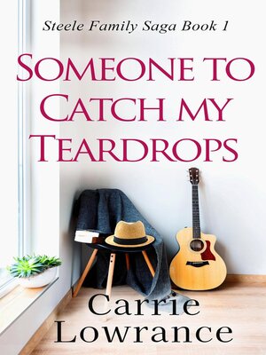 cover image of Someone to Catch My Teardrops